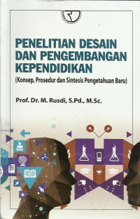 Penelitian Desain dan Pengembangan Pendidikan