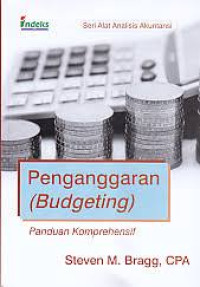 Penganggaran (budgeting) : Panduan komprehensif