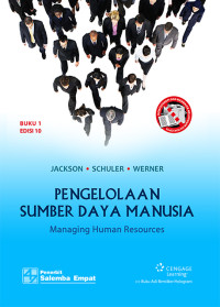 Pengelolaan sumber daya manusia = managing human resources (buku 1)