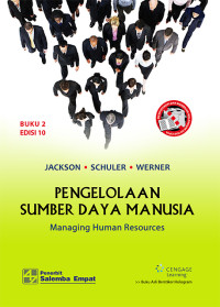 Pengelolaan sumber daya manusia = managing human resources (buku 2)