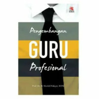 Pengembangan Guru Profesional