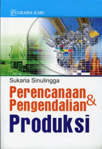 Perencanaan dan pengendalian produksi