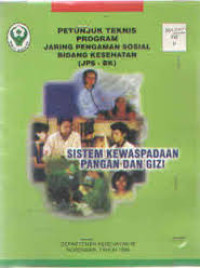 Petunjuk Teknis Program Jaring Pengaman Sosial Bidang kesehatan (JPS-BK): Bagi Bidan