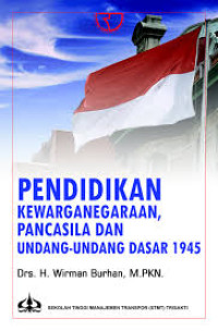 Pendidikan kewarganegaraan, pancasila dan undang-undang dasar 1945