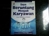 Saya Beruntung Menjadi Karyawan: Dengan Menabung dan Investasi