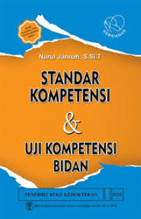 Standar Kompetensi dan Uji Kompetensi Bidan