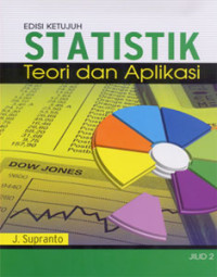 Statistik : teori dan aplikasi jilid 1