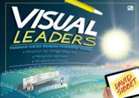 Visual leaders : panudan sukses menjadi pemimpin visual