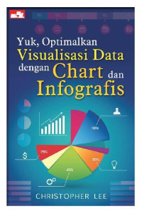 Yuk optimalkan visualisasi data dengan chart dan infografis